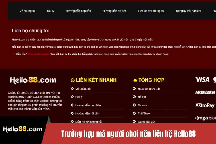Trường hợp mà người chơi nên liên hệ Hello88