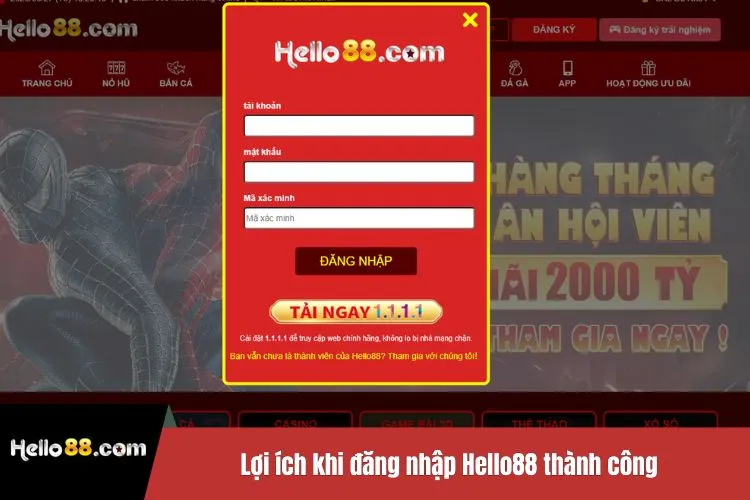 Lợi ích khi đăng nhập Hello88 thành công